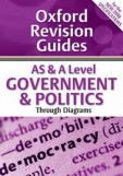 AS and A Level Government and Politics Through Diagrams