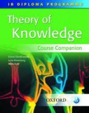 IB Course Companion: Theory of Knowledge 